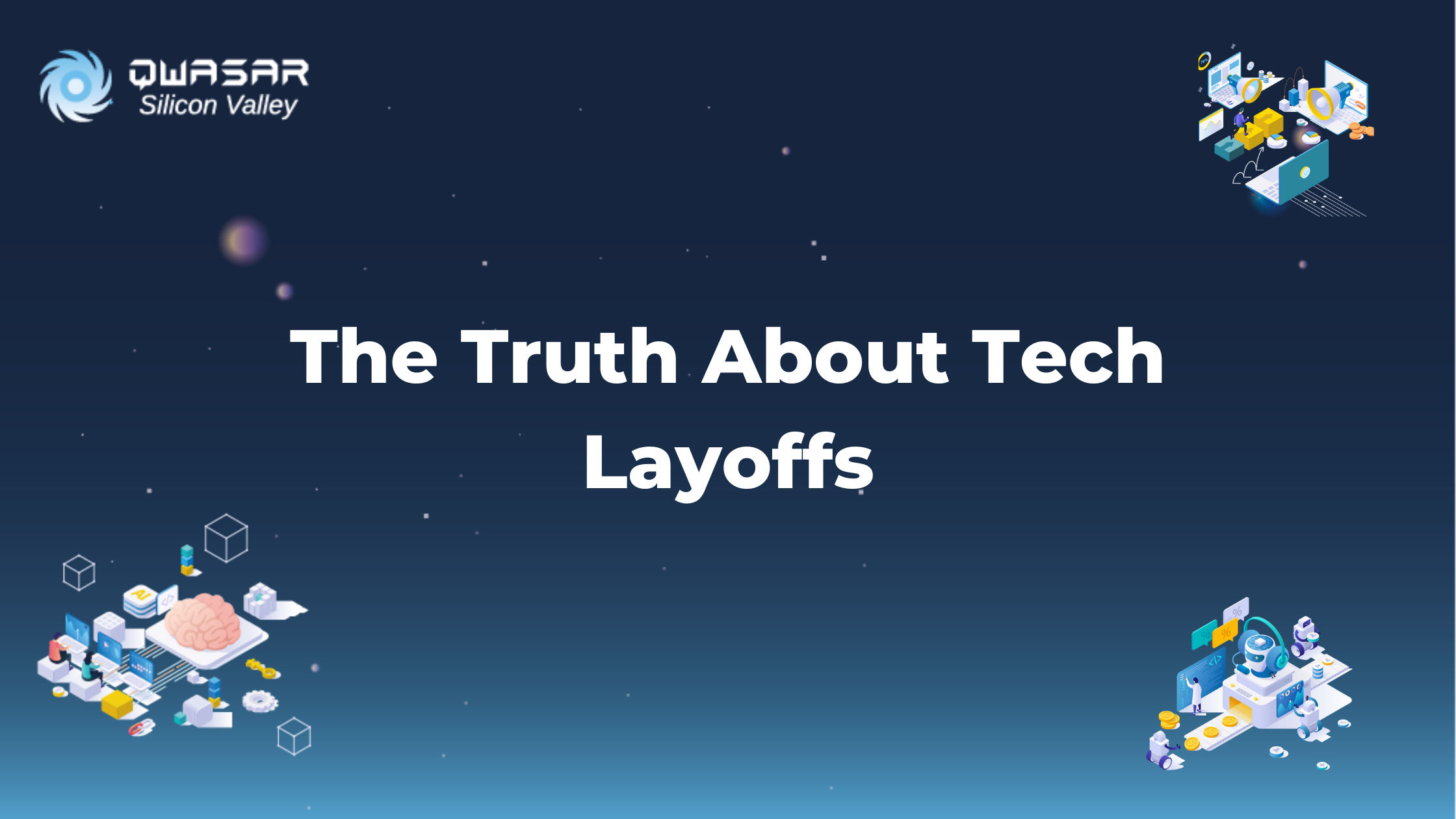 The Truth About Tech Layoffs